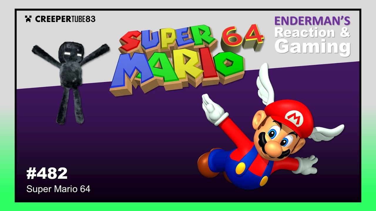 [CT83] Super Mario 64 | Enderman's Reaction & Gaming #482