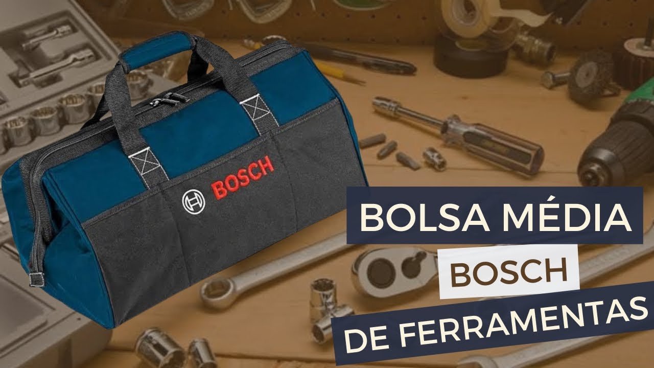 BOLSA DE FERRAMENTAS BOSCH. Veja tudo sobre essa bolsa média de ferramentas.