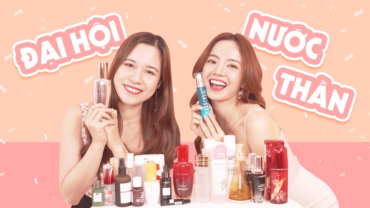 Review so sánh 25 LOẠI TONER NƯỚC DƯỠNG NƯỚC THẦN từ rẻ đến đắt Fresh,Shiseido,Origins,Estee Lauder