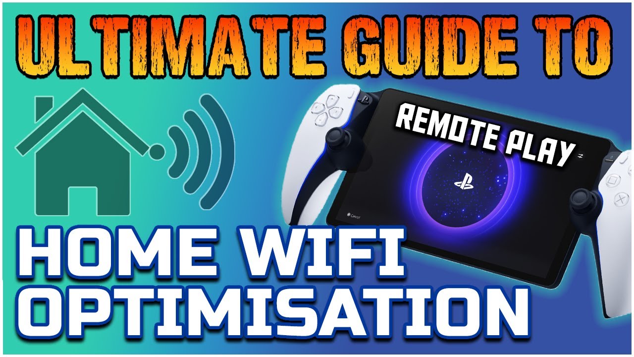 Playstation Portal & Remote Play - WiFi Optimisation & Troubleshooting
