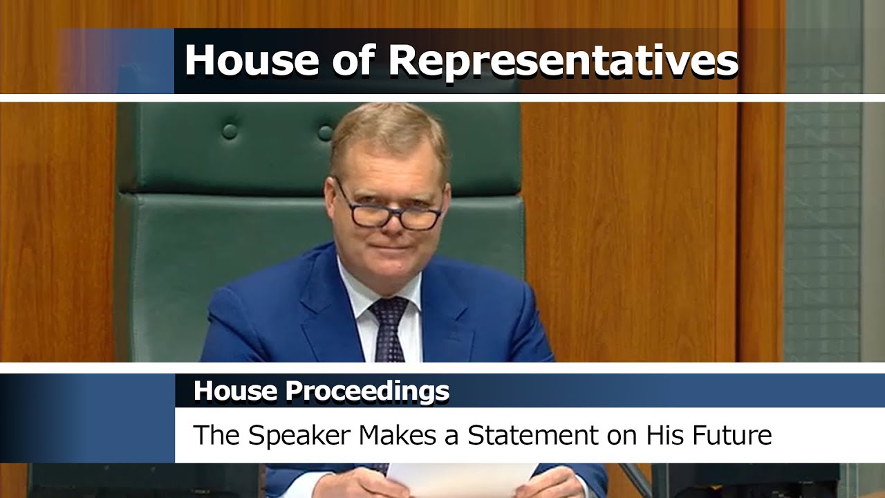 House Proceedings - Statement by the Speaker (Future of his status in the House)