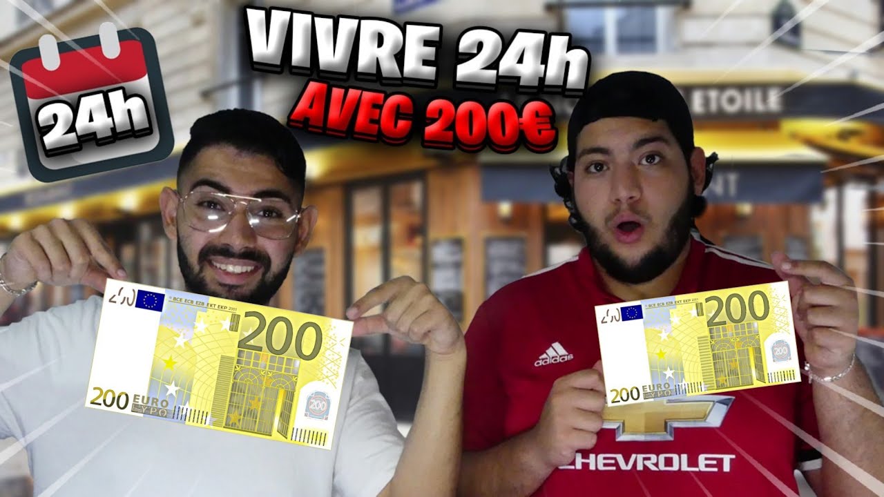 VIVRE 24H AVEC 200€ ! 💸