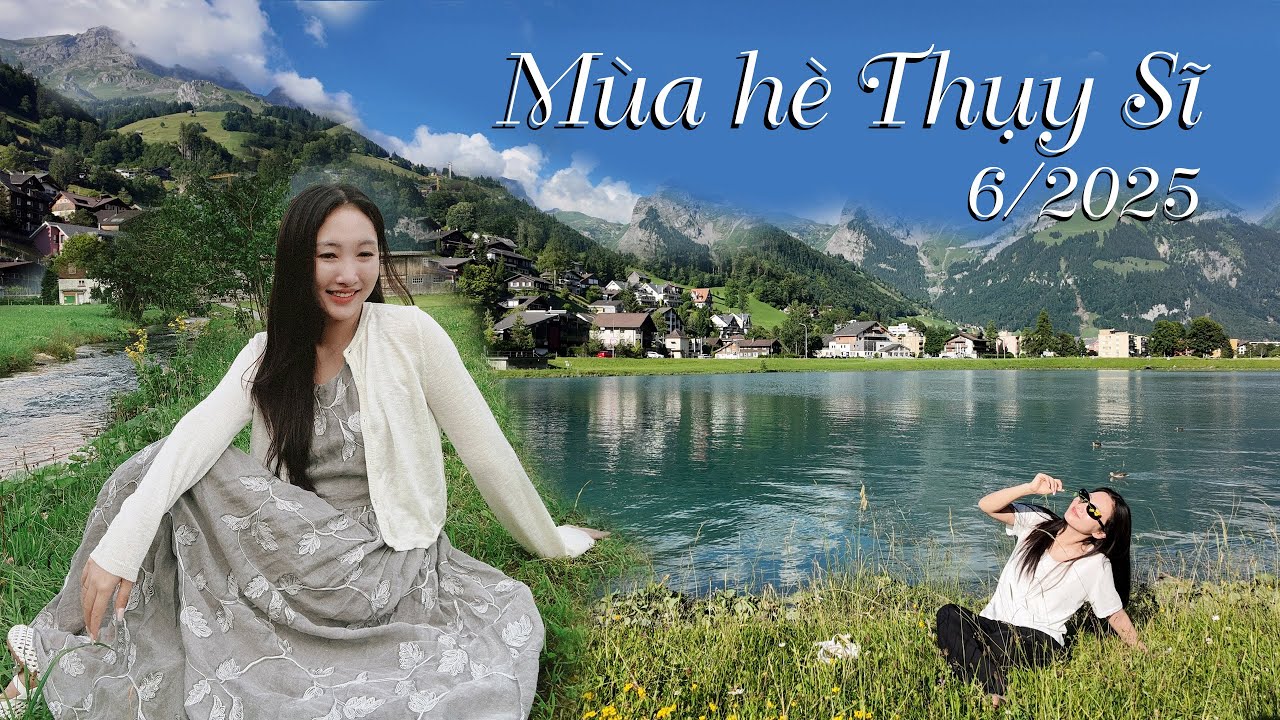 Vlog.07_DU LỊCH CHÂU ÂU - P3. Thụy Sĩ  _  lang thang ở Engelberg, đỉnh Jungtrau...