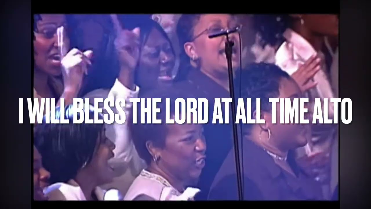 i will bless the lord at all times ALTO (COVER)