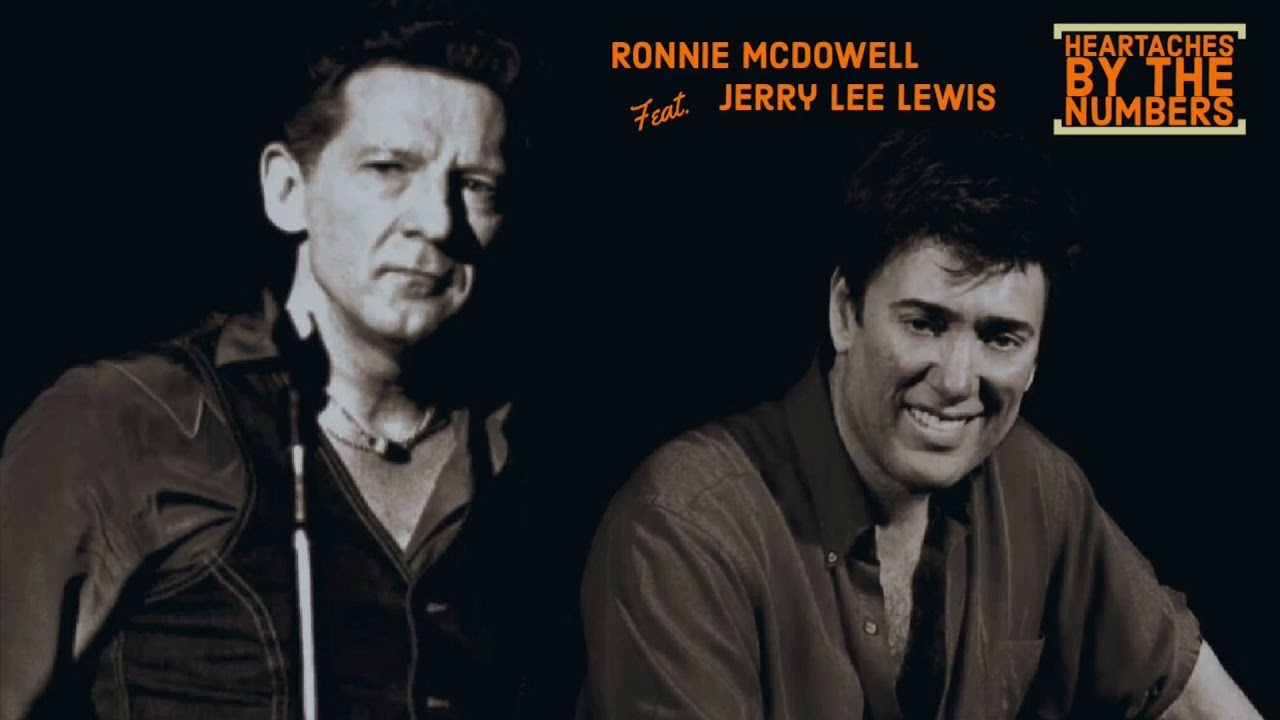 Ronnie McDowell feat. Jerry Lee Lewis - Heartaches by the Numbers