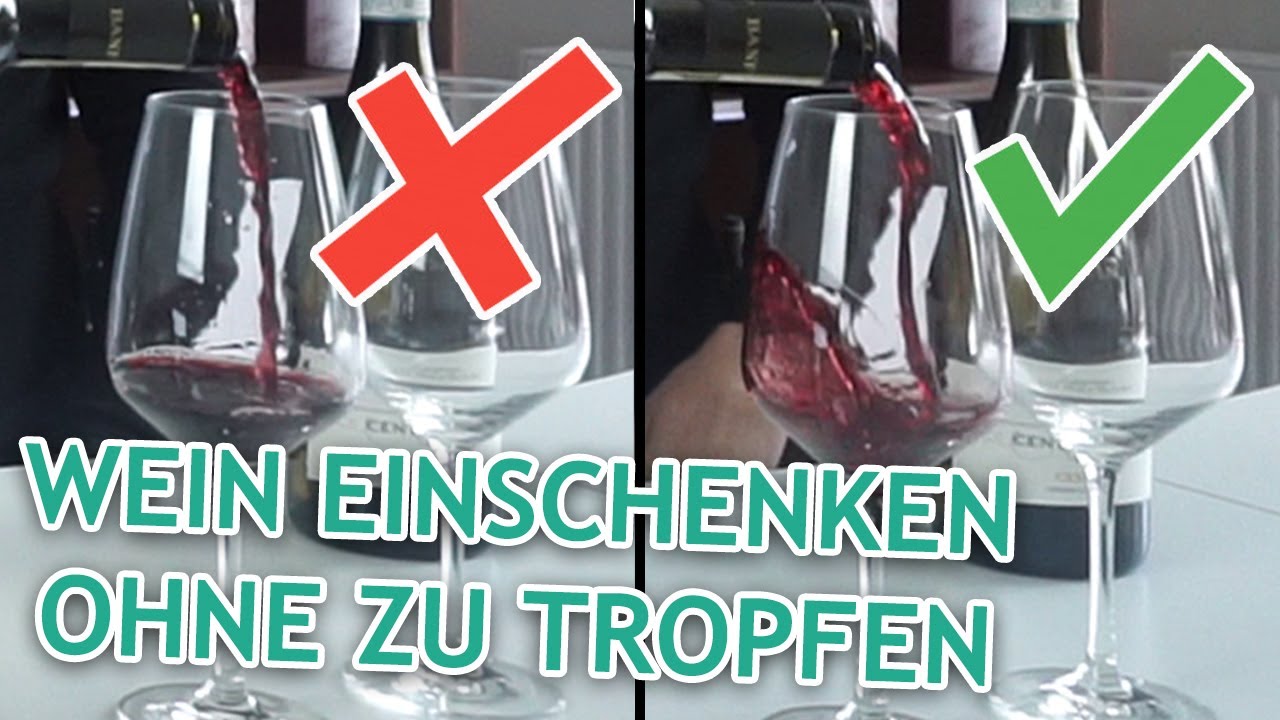 Wein einschenken ohne zu tropfen