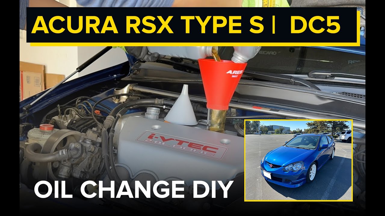 2002 - 2006 Acura RSX Type S Oil Change DIY | How to
