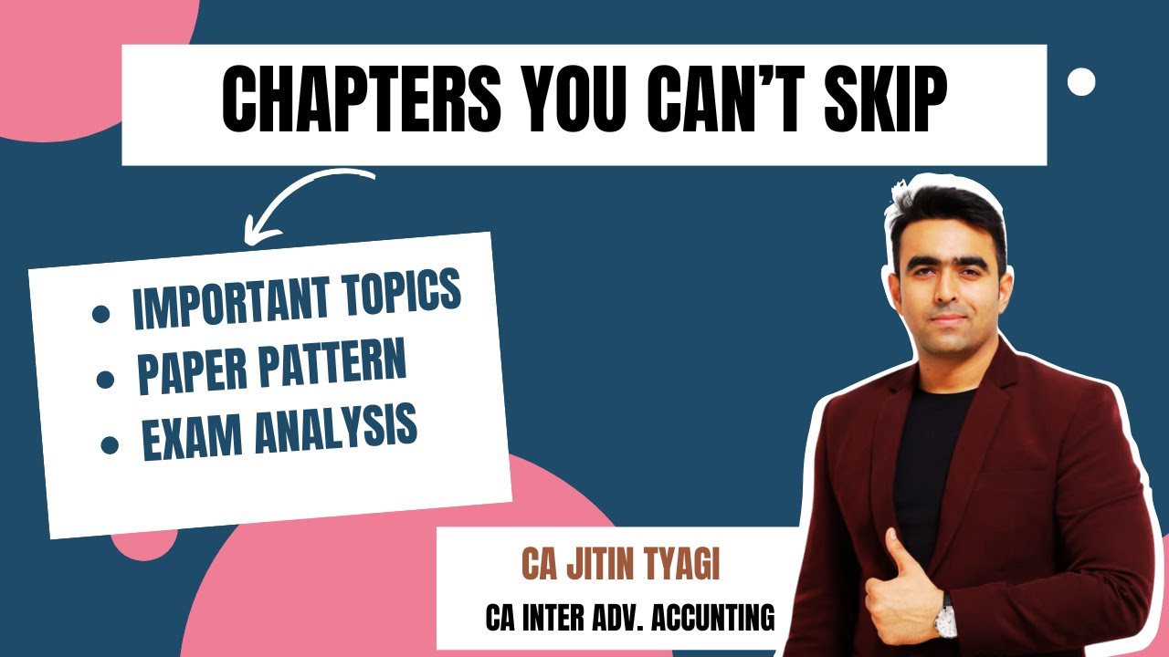 High Scoring 8 Important Topics | CA Inter Advanced Accounting | September 2025 Exam Paper Pattern