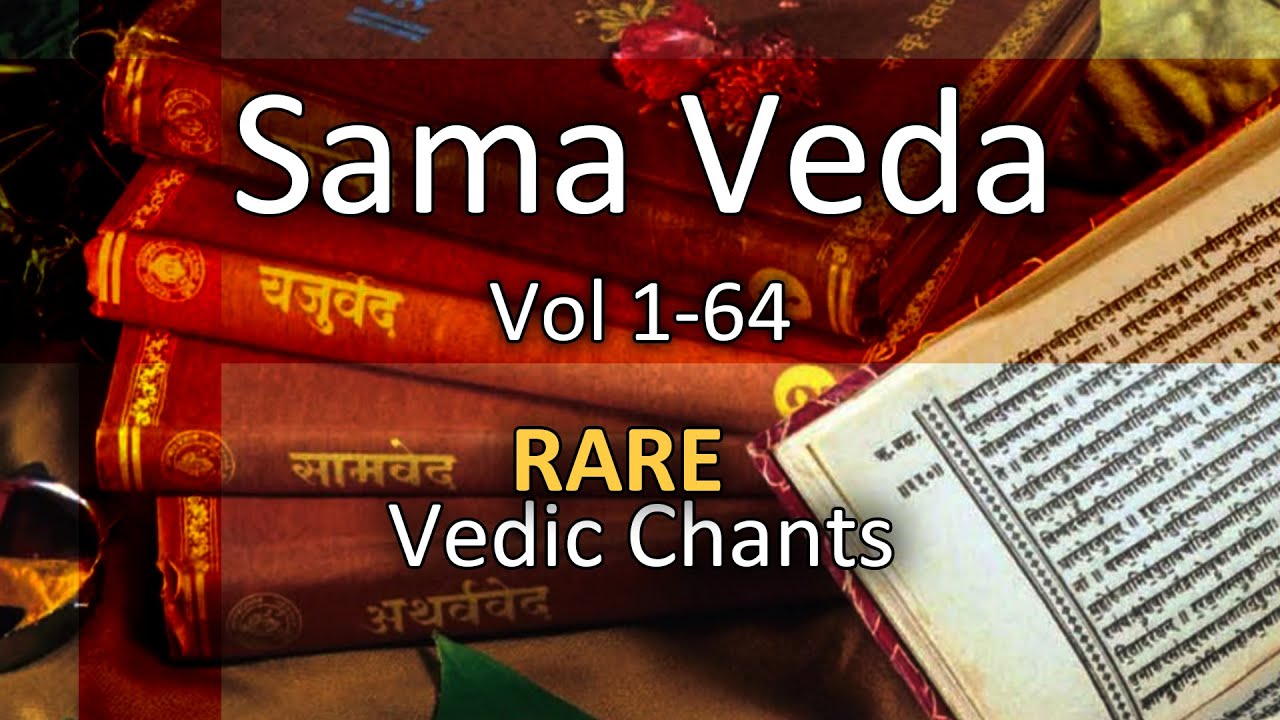 Sama Veda Chanting | Vedic Mantras | Vol 49-52