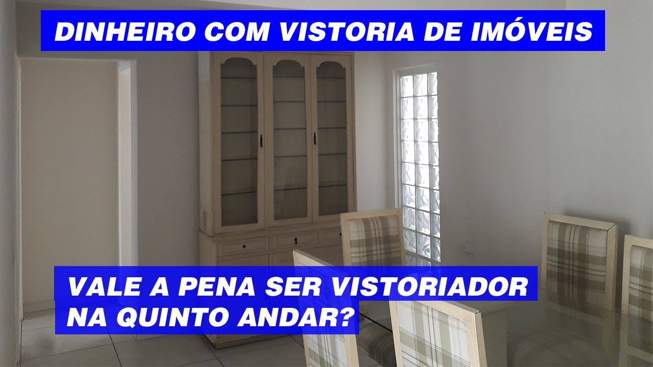 Vale a pena ser vistoriador de Imóveis Pela Quinto Andar l Falei Tudo