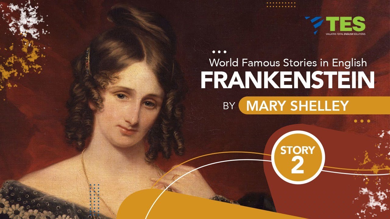 Story of Frankenstein by Mary Shelley l World Famous Stories | HSA HSST NET SET