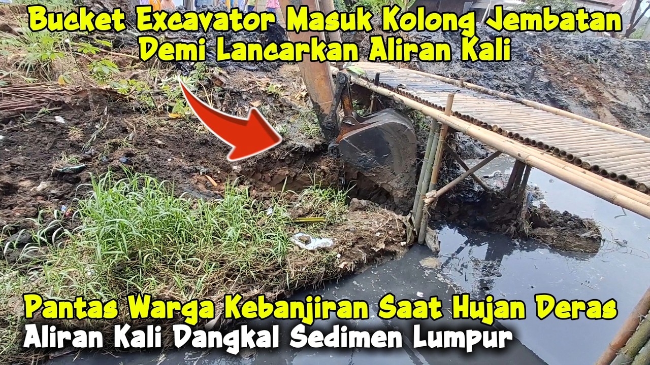 Wadidow‼️ Bucket Excavator Masuk Kolong Jenbatan Keruk Lumpur Menutup Aliran Kali irigasi