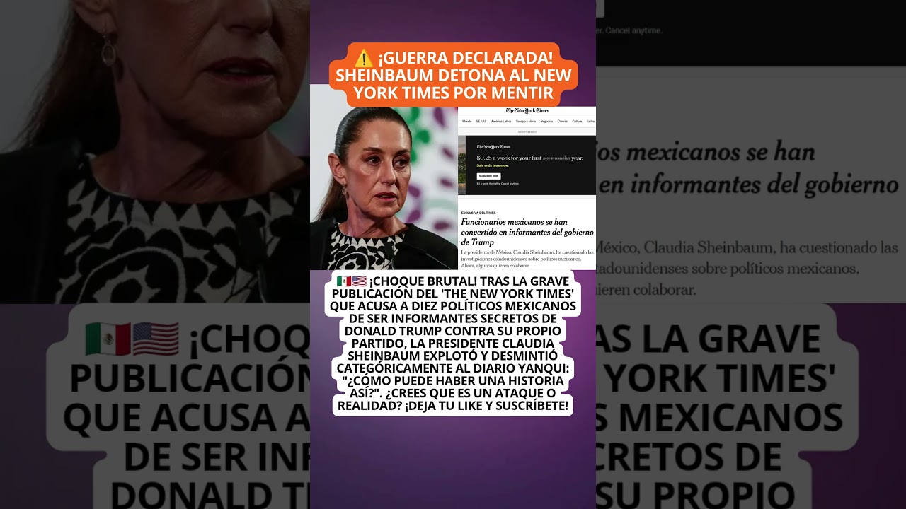 &iexcl;GUERRA DECLARADA! Sheinbaum destroza al New York Times