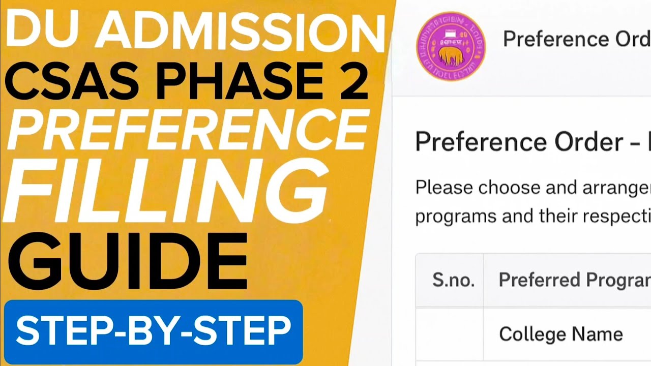 DU UG ADMISSION 2025 PREFERENCE FILLING GUIDE 🔍STEP-BY-STEP PROCESS 🎓 | MUST WATCH FOR ALL STUDENTS!