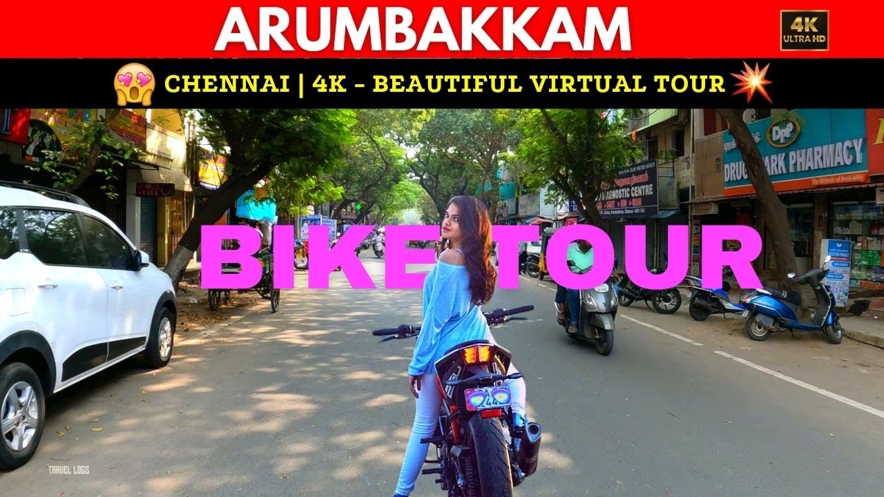 4K | 🤯💥ARUMBAKKAM | 4K Virtual Tour