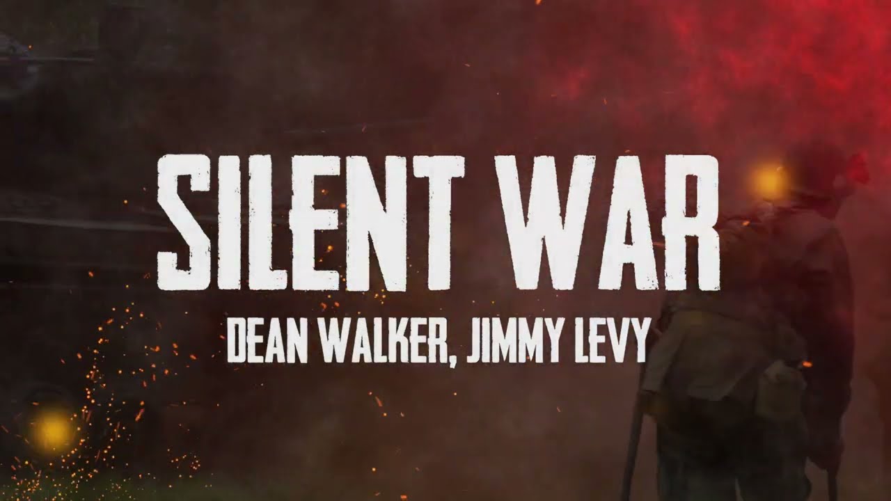 Dean Walker, Jimmy Levy - Silent War