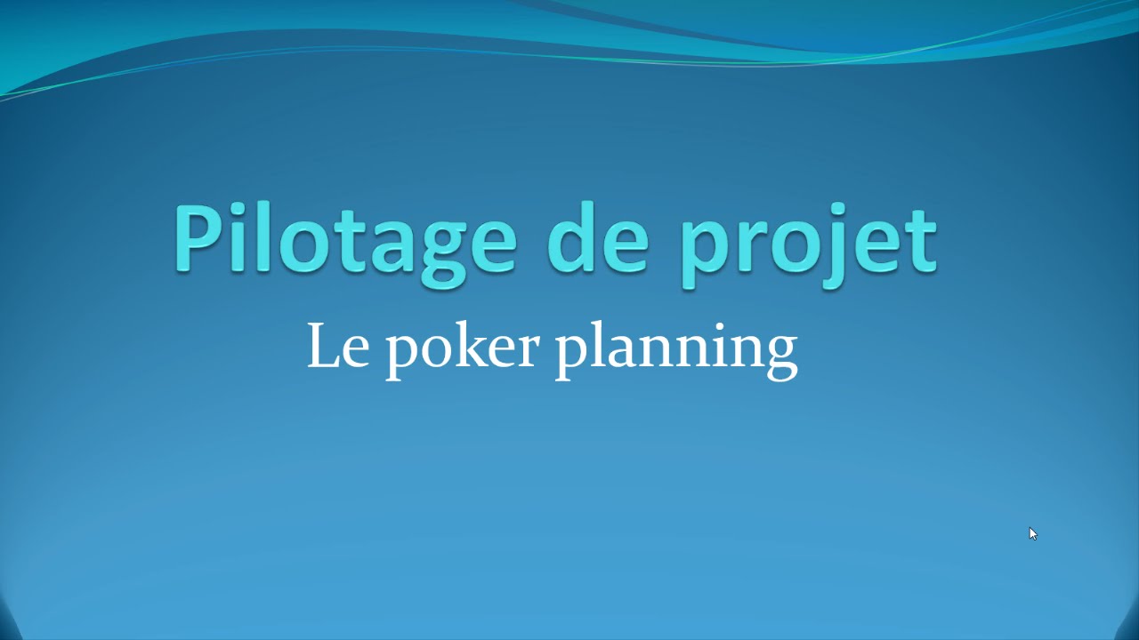 Le poker planning - Pilotage de projet