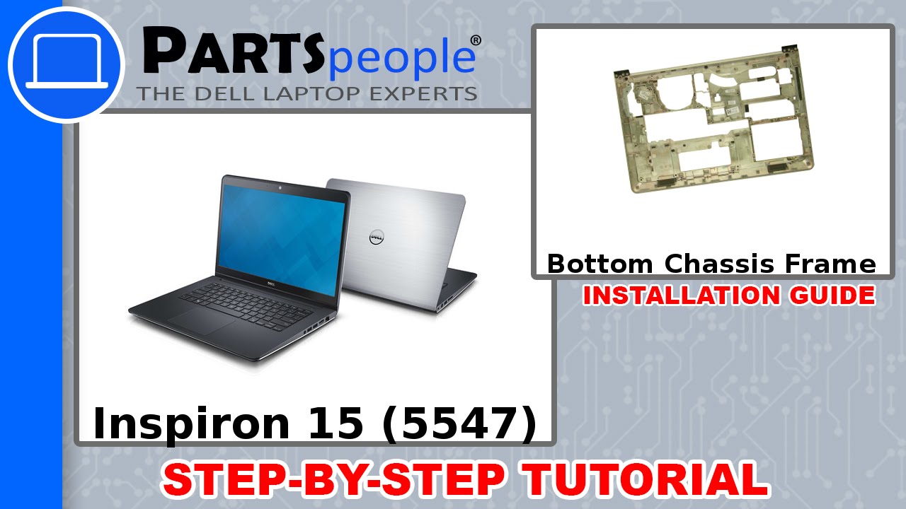 Dell Inspiron 15 (5547) Bottom Base Frame Chassis How-To Video Tutorial