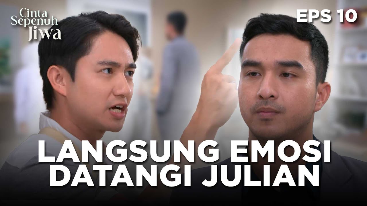 LANGSUNG NGAMUK! Pada Julian Mengetahui Lala Hingga Pingsan | CINTA SEPENUH JIWA | EPS 10 Part 4