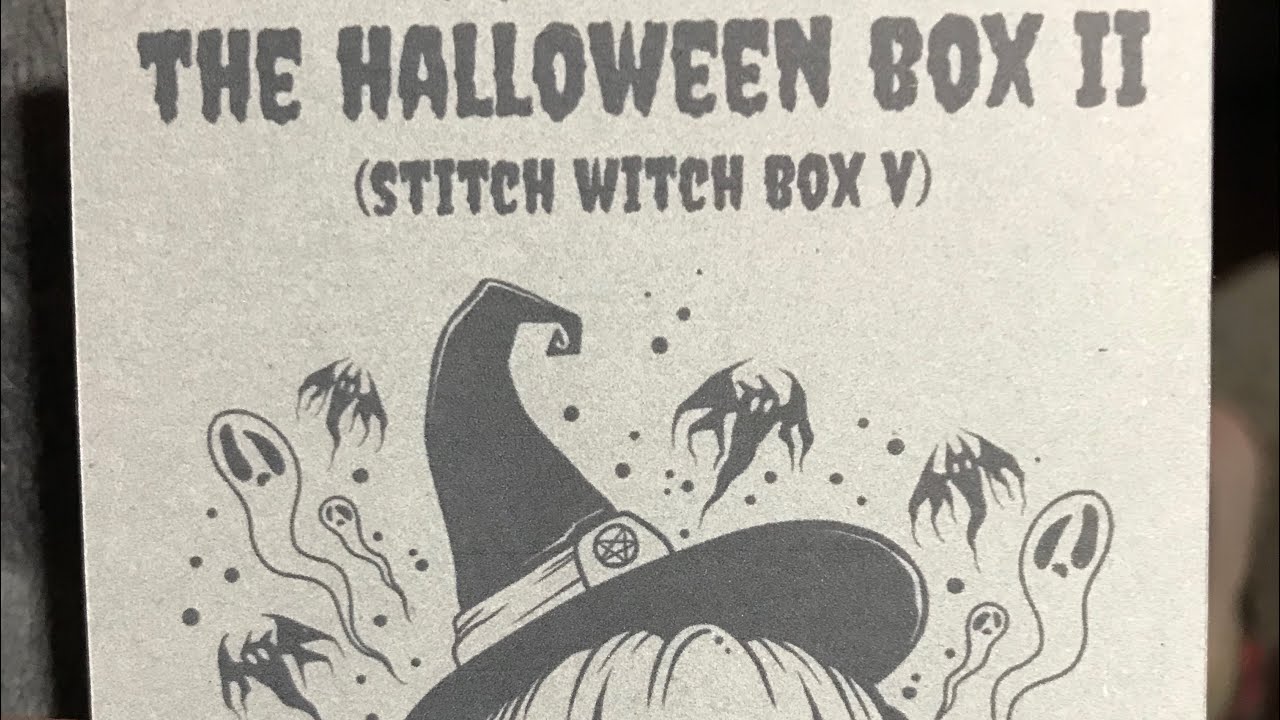 The Witchy Stitcher Halloween Box II Unboxing