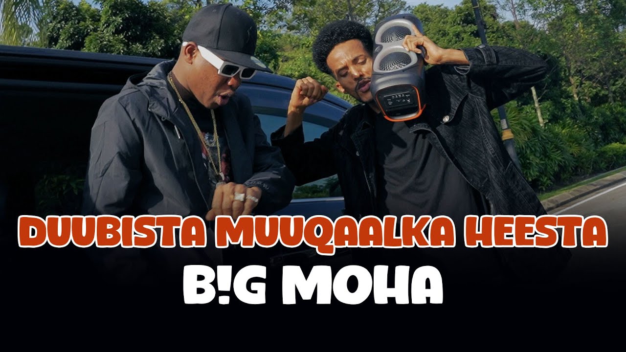 Sameynta Heesta BiG MoHa & Baashaalka Team27