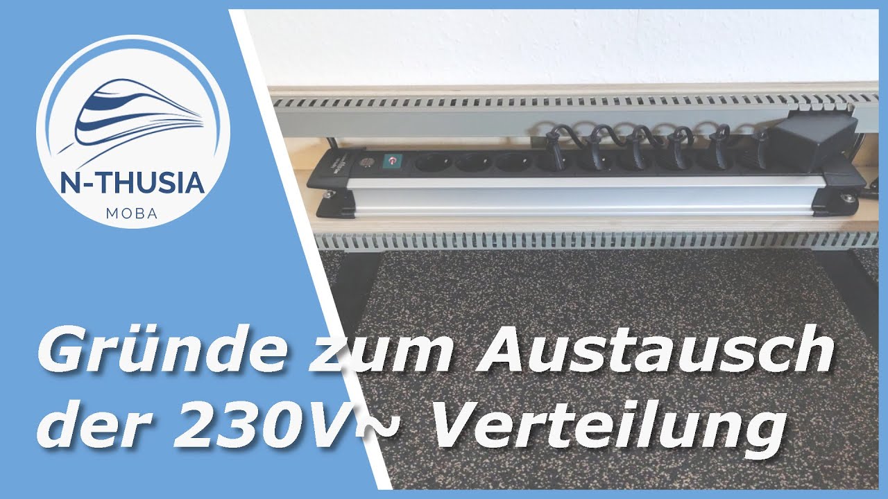 Stromversorgung – Gründe zum Austausch der 230V Verteilung / Steckdosenleiste | Bürobahn in Spur N