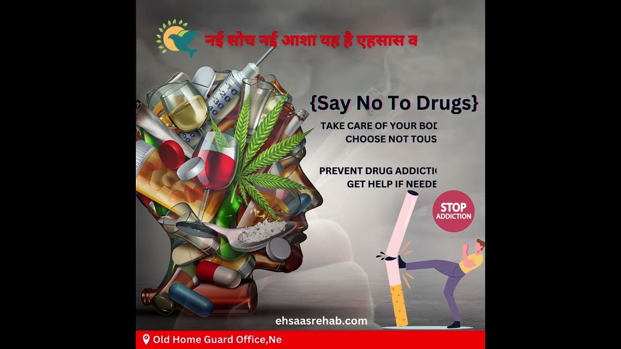 Ehsaas De-addiction Center  Rehabilitation Centre De Addiction Ehsaas Nasha Mukti Kendra