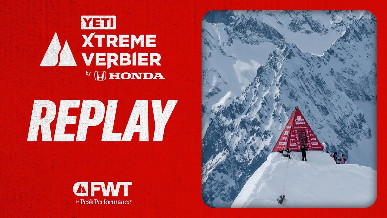 REPLAY︱2025 YETI Xtreme Verbier by Honda | March 20