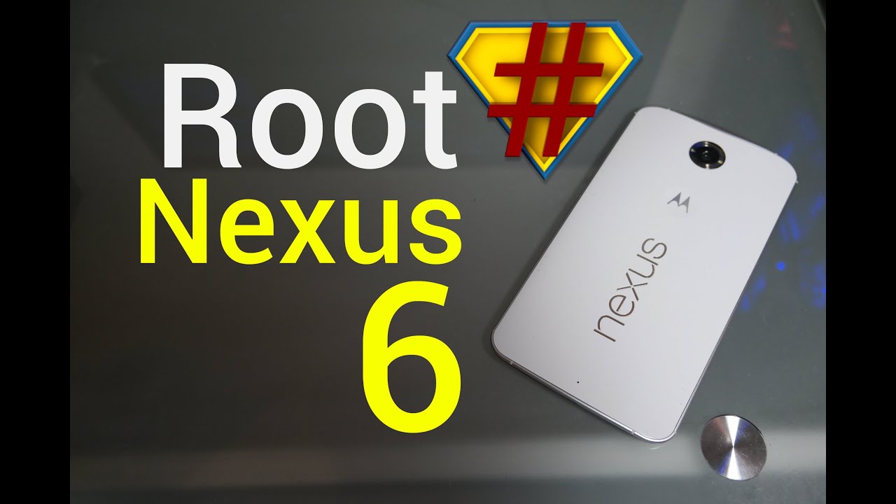 Como Hacer Root Nexus 6 | Video Tutorial Español