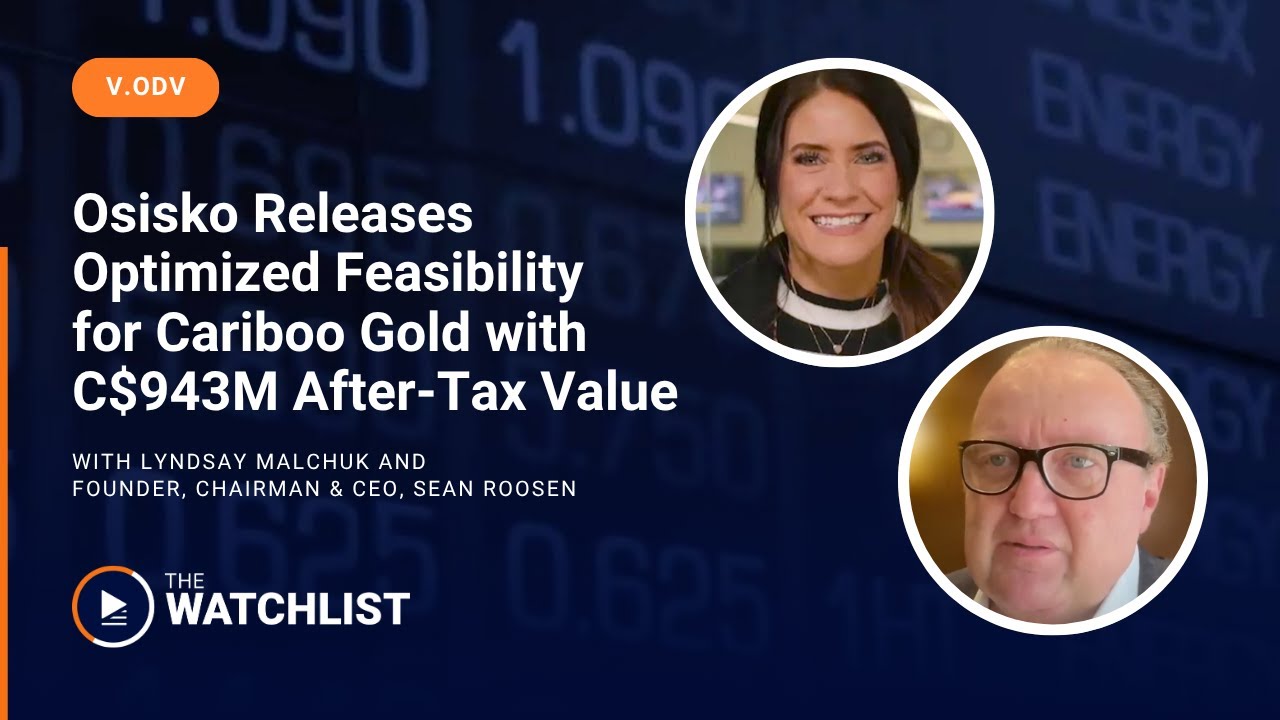 Osisko Development With Founder, Chairman & CEO, Sean Roosen