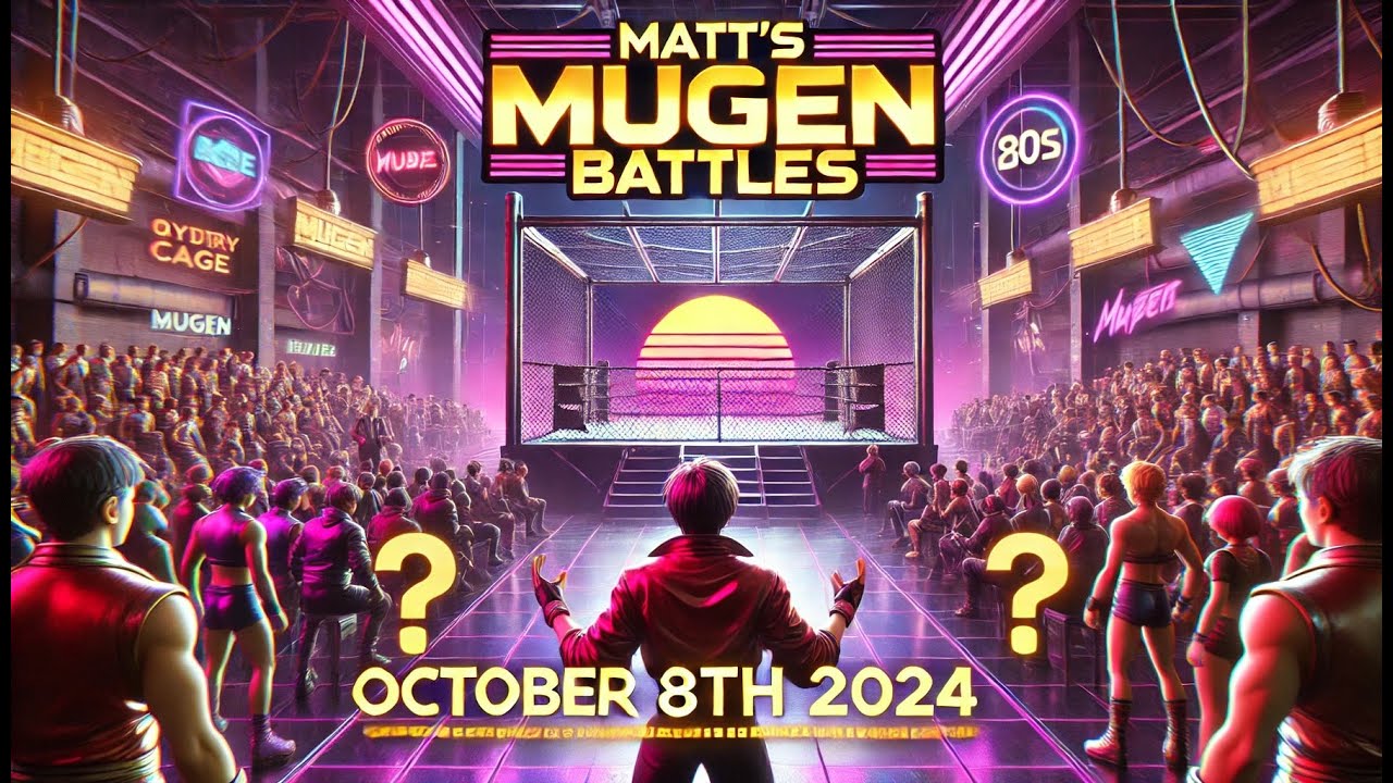 Matt's MUGEN Battles [10/8/24] [3x 2v2's]