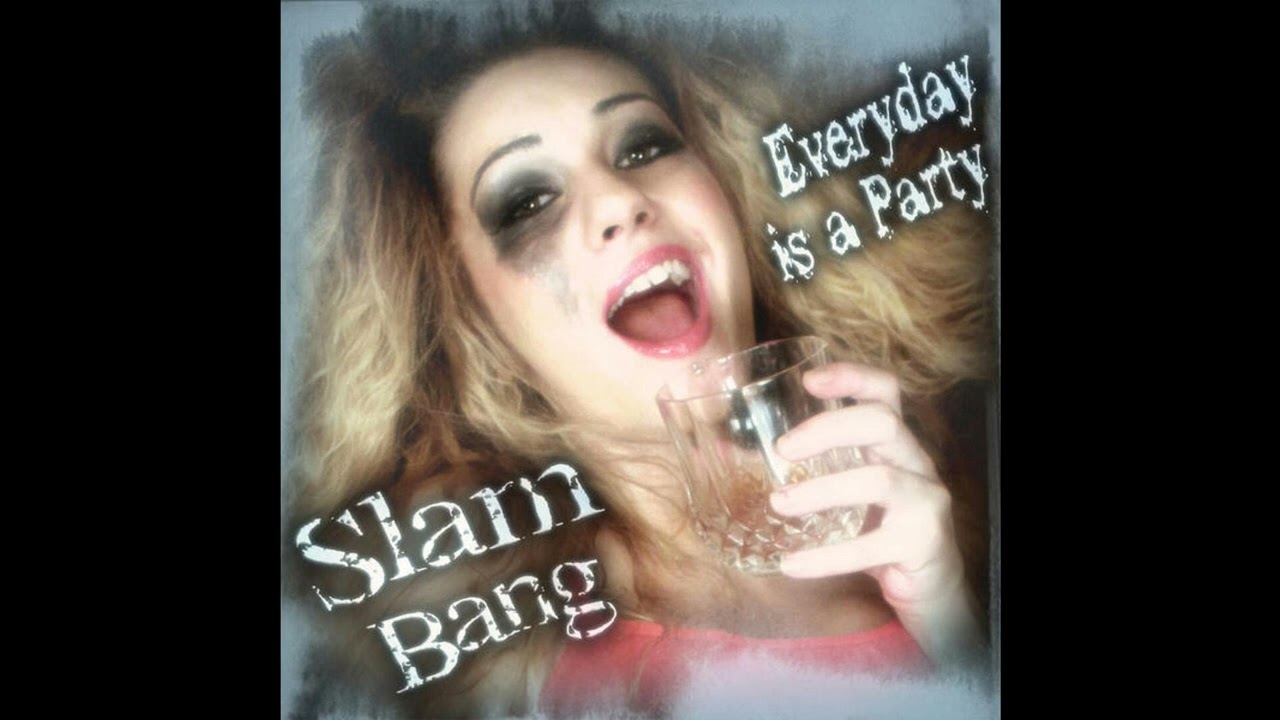 Slam Bang - Somebody New