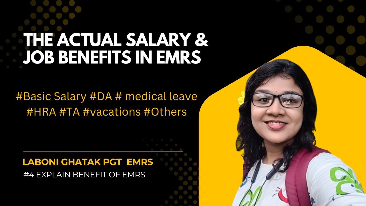What Benefits of Working in EMRS | Medical Leave, Vacation, Salary & Job Security Explained fully