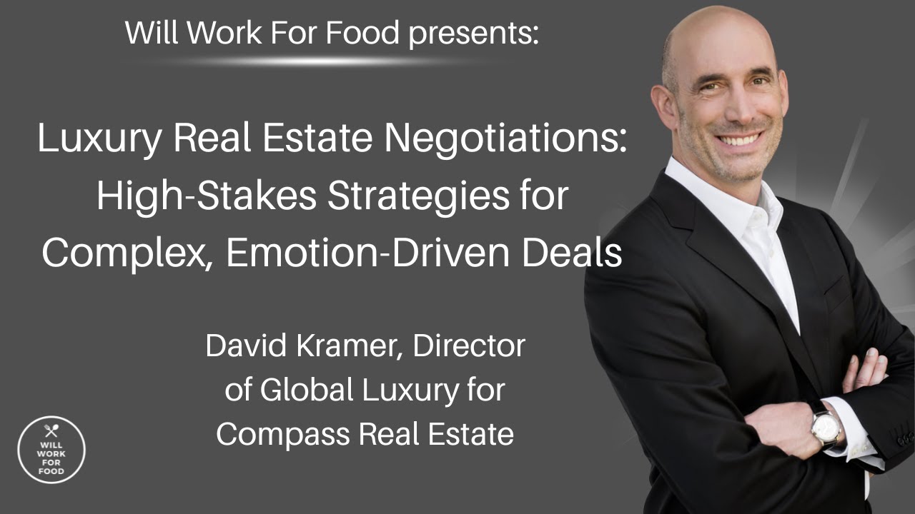 Luxury Real Estate Negotiations  High Stakes Strategies for Complex, Emotion Driven Deals with David