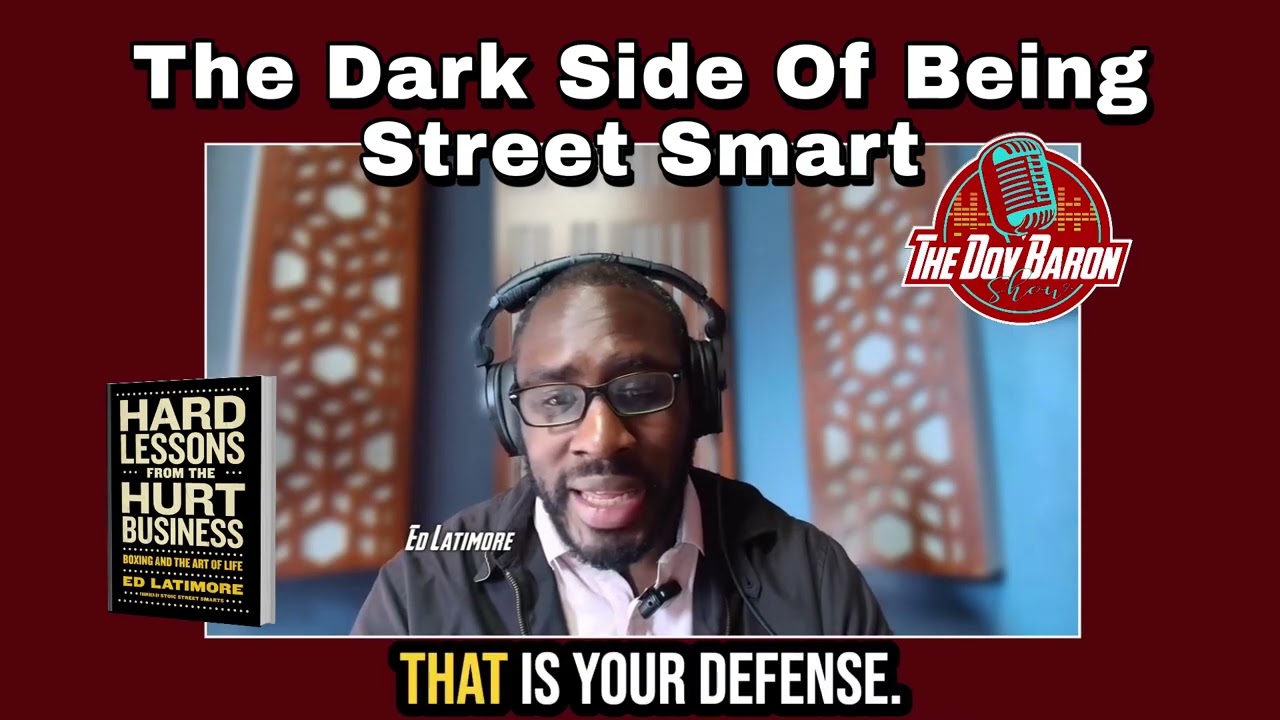 Ciemna strona bycia ulicznym cwaniakiem | Ed Latimore = Dov Baron Show