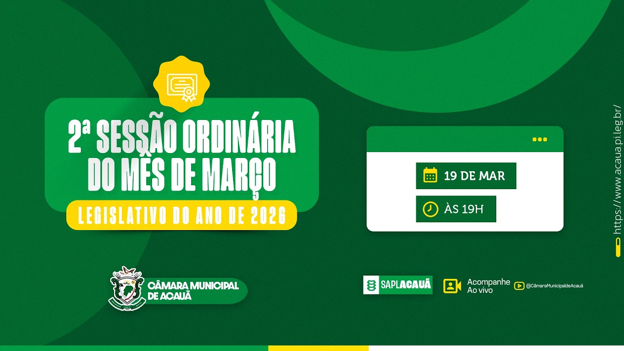 CÂMARA ACAUÃ | 2ª SESSÃO ORDINÁRIA DO MÊS DE MARÇO DO ANO DE 2026