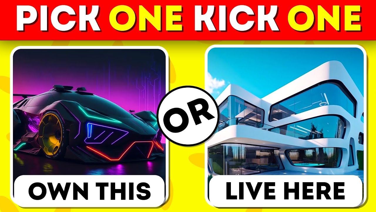 Pick One Kick One! 👑 -  Futuristic Luxury Life Edition 💎