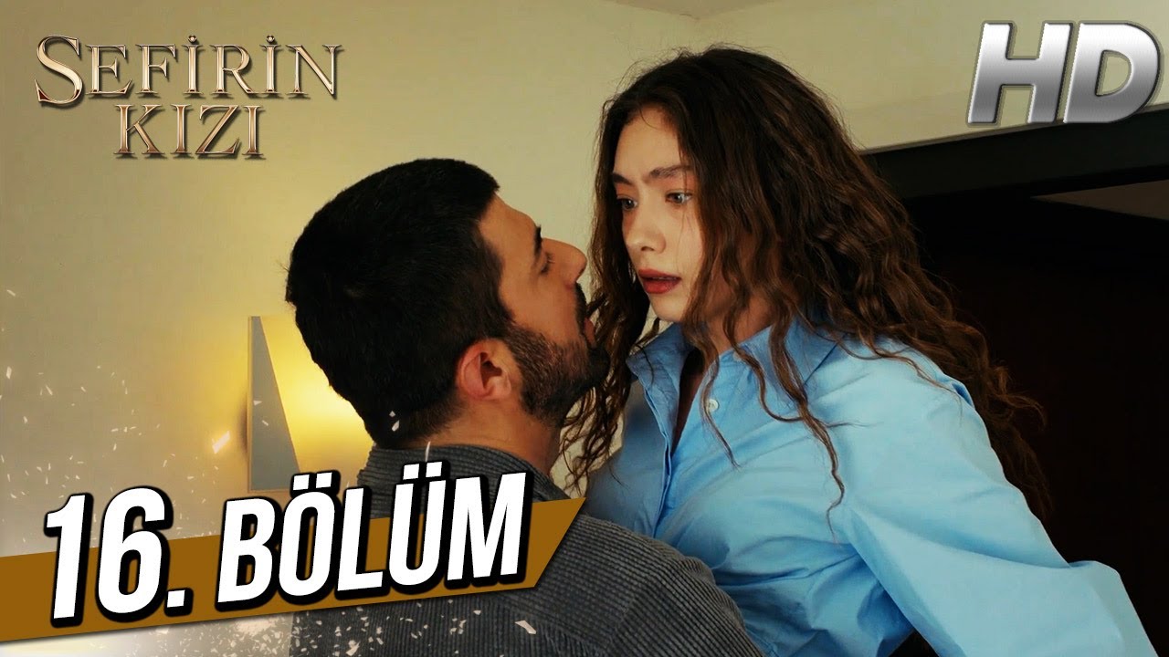 Sefirin Kızı 16. Bölüm (Full HD)