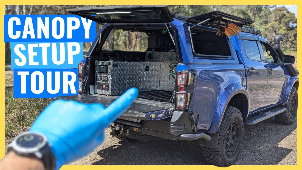 Full D-MAX 4wd Ute Tub Canopy Setup TOUR! Full walkthrough of everything I've done to date :)
