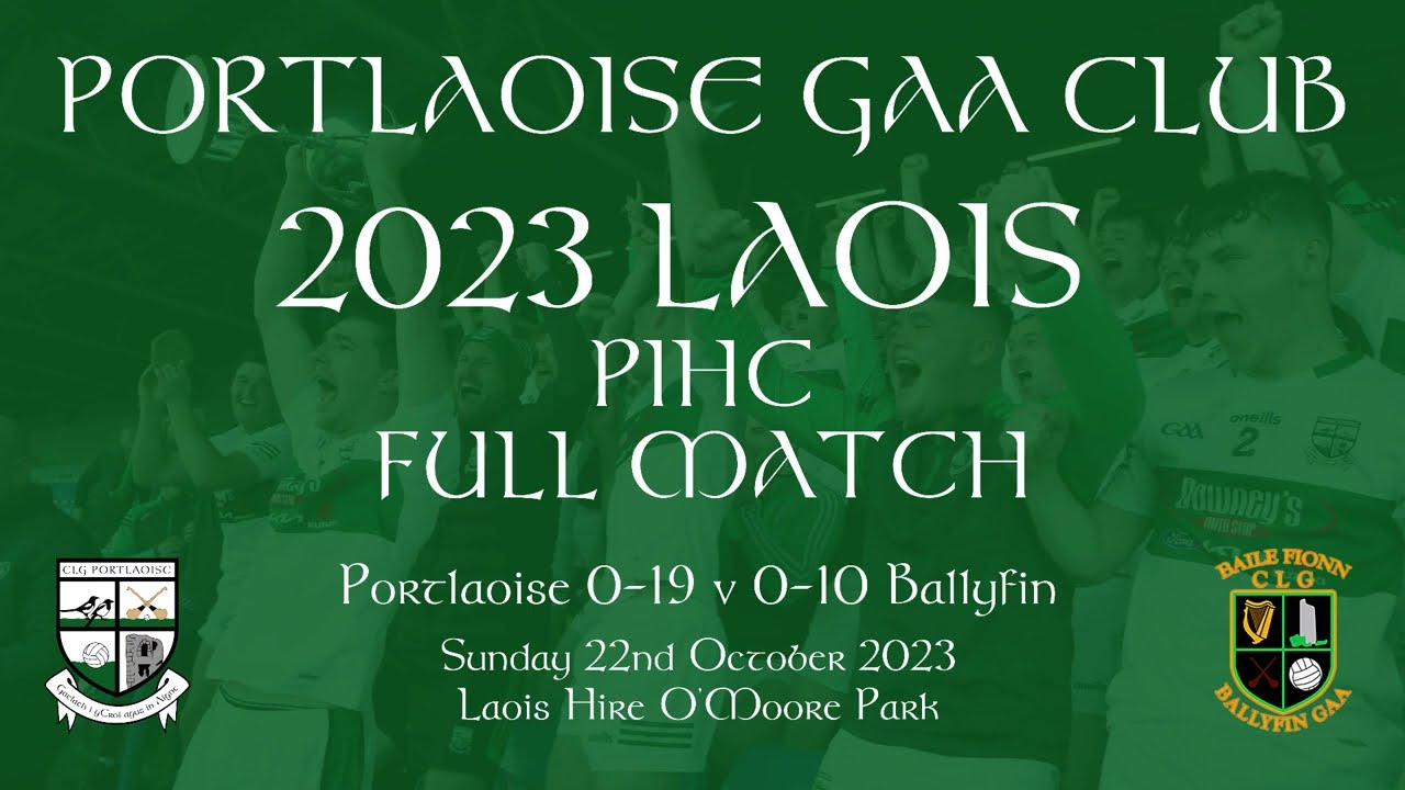2023 Laois PIHC Final - Full Match