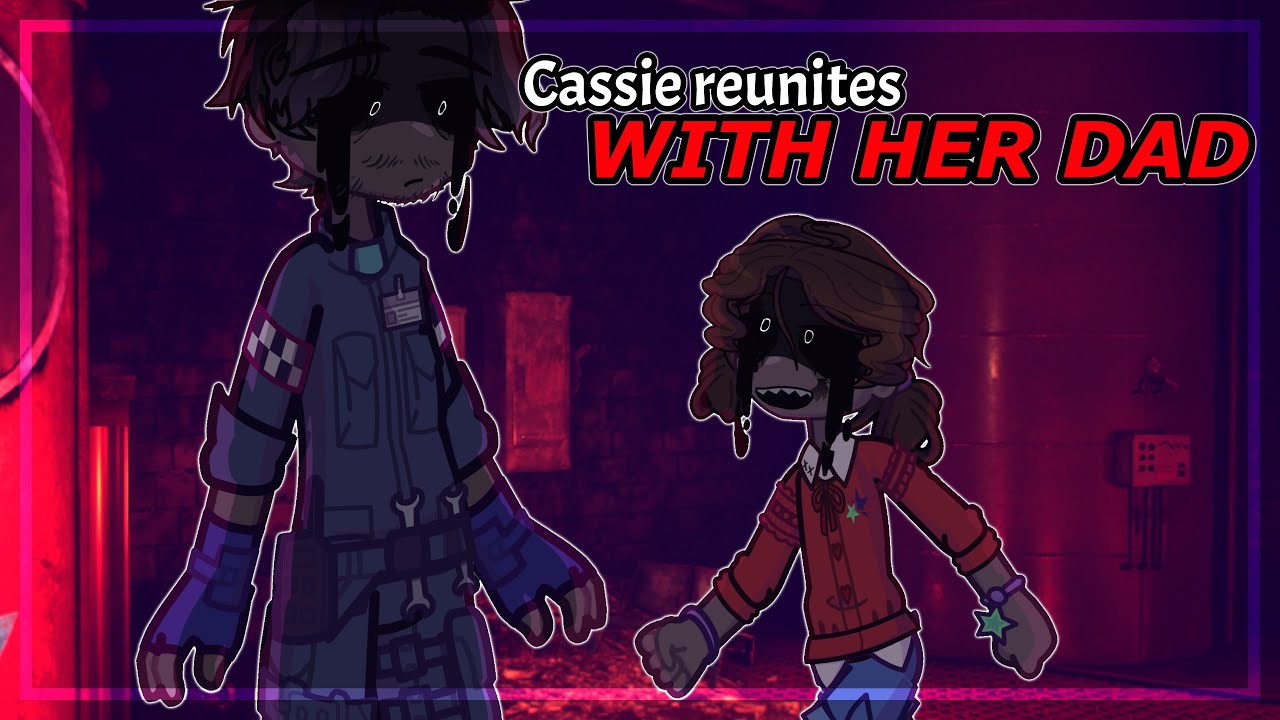 Cassie reunites WITH HER DAD || FNAF Ruin // Help Wanted 2 || GL2