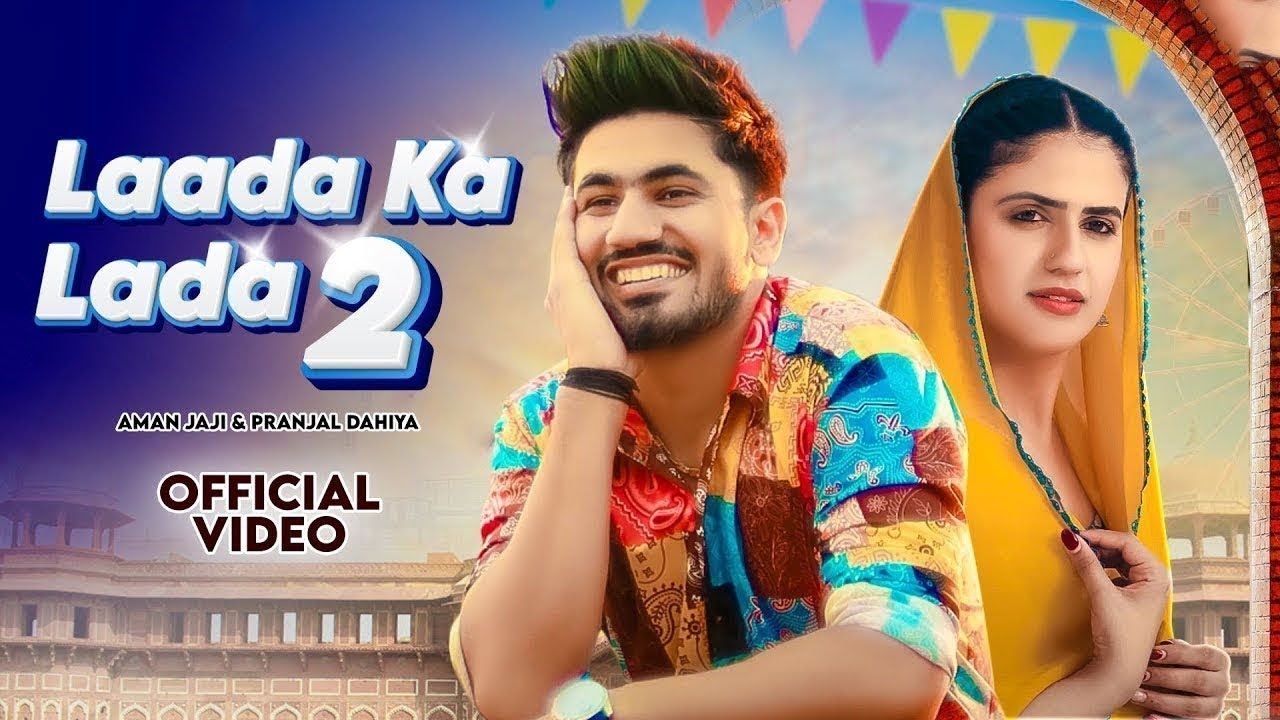 Laada Ka Lada 2 | Haye Re Mere Jigar Ke Challe | Pranjal Dahiya, Aman Jaji, Mukesh Jaji