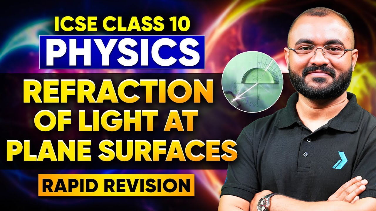 ICSE Class 10 Physics:Refraction of Light🔥Rapid Revision2026 #icseclass10 #icse2026 #infinitylearn
