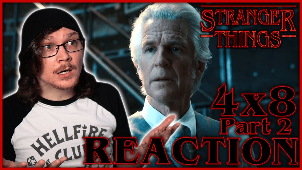 STRANGER THINGS 4x8 Reaction | Part 2 of 2