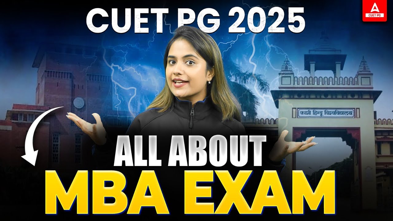Everything About MBA Through CUET PG 2025 📚 Admission Process, Eligibility, Colleges