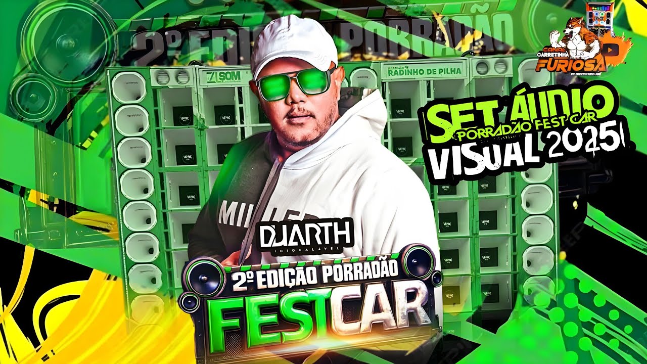 SET ÁUDIO VISUAL 2° PORRADÃO FEST CAR 2025 DJ DUARTE INIGUALÁVEL 