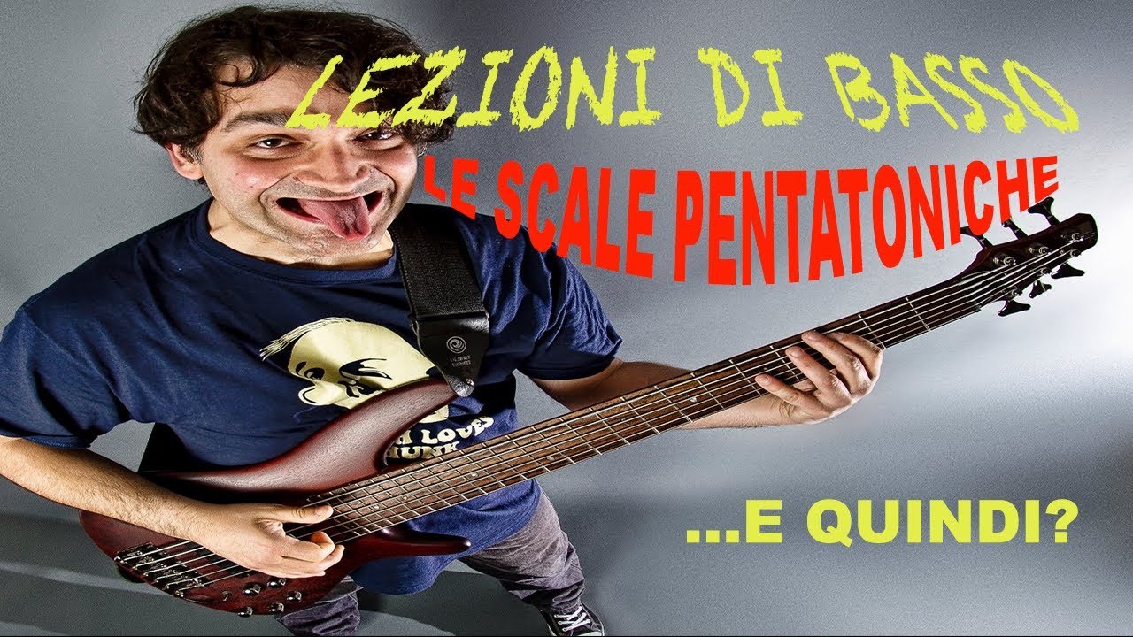 Lezione di basso n. 11: Le Scale pentatoniche...E quindi?
