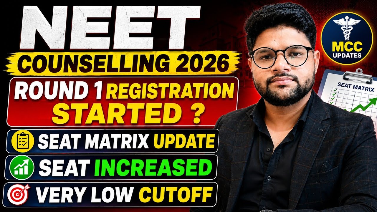 MCC NEET 2026 Registration Started | When Will the Seat Matrix Be Released? | Seats Increased | V...
