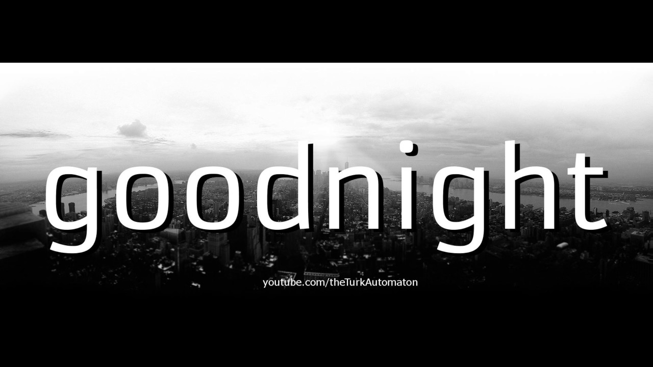 Как произносится goodnight на немецком языке?