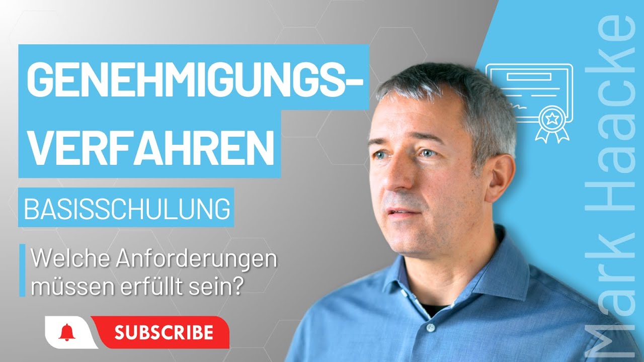 Basisschulung zu Genehmigungsverfahren